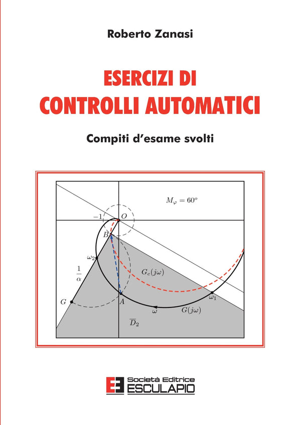 ZANASI - Esercizi di controlli automatici